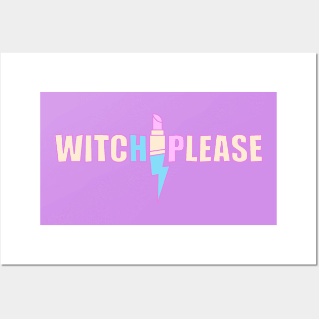Witch, Please femme logo Wall Art by Witch Please